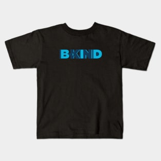 B-kind too 2 Kids T-Shirt